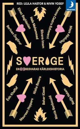 Sverige, en (o)besvarad kärlekshistoria